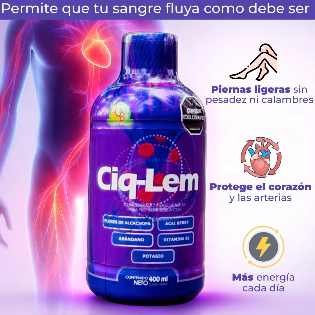 ¿Tienes mala circulación y vena varice? CiqLem® limpia tu sangre, mejora tu circulación y cuida tu corazón. 2X1 + Purgante